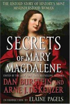 Hardcover Secrets of Mary Magdalene: The Untold Story of History's Most Misunderstood Woman Book