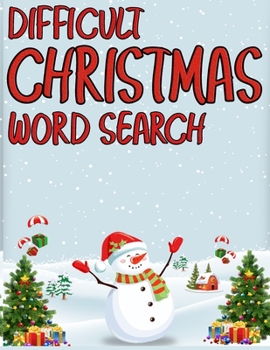 Paperback Difficult Christmas Word Search: Exercise Your Brain and Fill Your Heart With Christmas Spirit [Large Print] Book