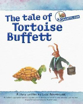 Paperback The tale of Tortoise Buffett: Inspired by Warren Buffett Book