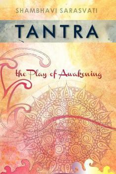 Paperback Tantra: the Play of Awakening Book