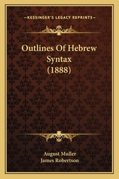 Paperback Outlines Of Hebrew Syntax (1888) Book