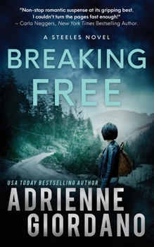 Breaking Free : Breaking Free: A Romantic Suspense Novel