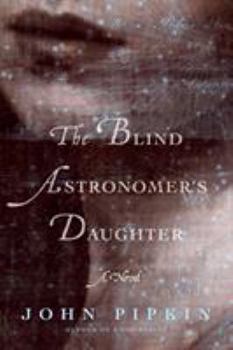 Paperback The Blind Astronomer's Daughter Book