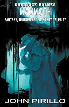 Paperback Sherlock Holmes Mammoth Fantasy, Murder, and Mystery Tales 17 Book