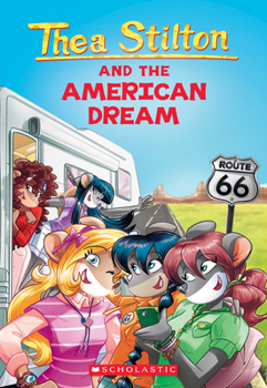 The American Dream (Thea Stilton #33) - Book #33 of the  Stilton