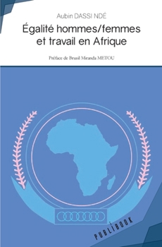 Paperback Égalité hommes/femmes et travail en Afrique [French] Book