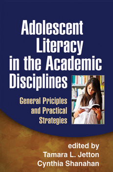 Paperback Adolescent Literacy in the Academic Disciplines: General Principles and Practical Strategies Book