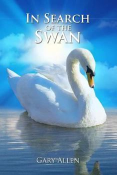 Paperback In Search Of The Swan Book