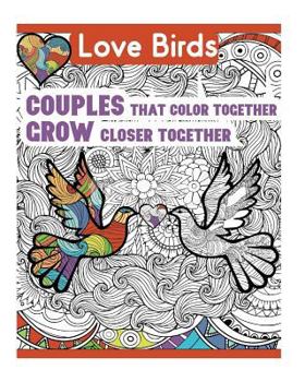 Paperback Two Love Birds: Couples That Color Together Stay Together! Book