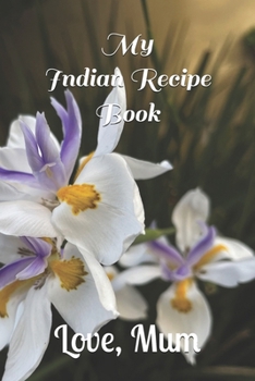 Paperback My Indian Recipe Book