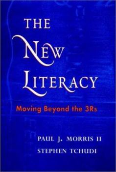 Hardcover The New Literacy: Moving Beyond the 3rs Book