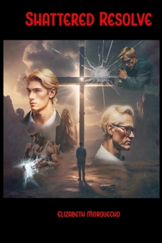 Paperback Shattered Resolve Book