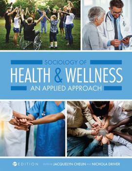 Paperback Sociology of Health and Wellness: An Applied Approach Book