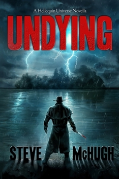 Undying: A Hellequin Universe Novella (Hellequin Chronicles Universe)