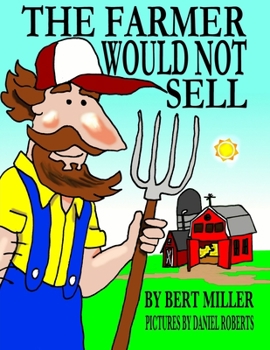 Paperback The Farmer Would Not Sell Book