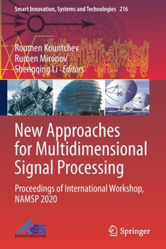 Paperback New Approaches for Multidimensional Signal Processing: Proceedings of International Workshop, Namsp 2020 Book