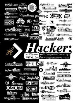 Hacker: a 13thSquare.com™ Competition Contract