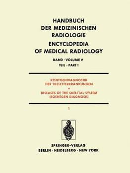 Paperback Röntgendiagnostik Der Skeletterkrankungen / Diseases of the Skeletal System (Roentgen Diagnosis): Teil 1 / Part 1 [German] Book