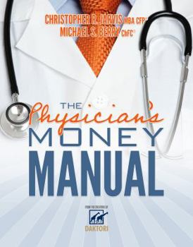 Paperback The Physician's Money Manual Book
