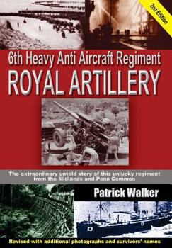 Paperback 6th Heavy Anti Aircraft Regiment Royal Artillery Book