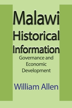 Paperback Malawi Historical Information: Governance and Economic Development Book