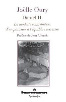 Daniel H.: La modeste contribution d'un pâtissier à l'équilibre terrestre (HR.HERMAN.PSYCH) (French Edition)