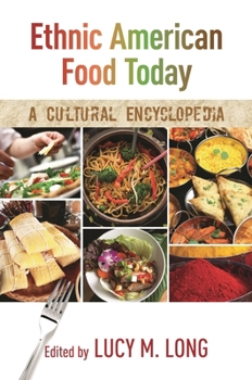 Hardcover Ethnic American Food Today: A Cultural Encyclopedia 2 Volumes Book