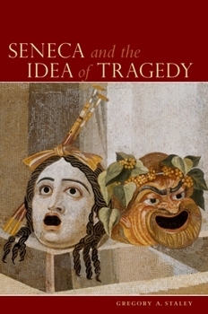 Hardcover Seneca and the Idea of Tragedy Book