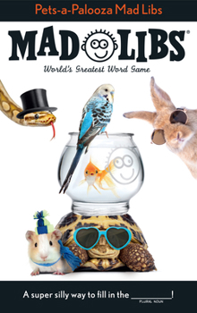 Paperback Pets-A-Palooza Mad Libs: World's Greatest Word Game Book