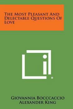 Paperback The Most Pleasant and Delectable Questions of Love Book