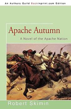 Paperback Apache Autumn: A Novel of the Apache Nation Book