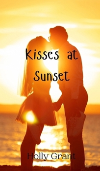 Hardcover Kisses at Sunset Book