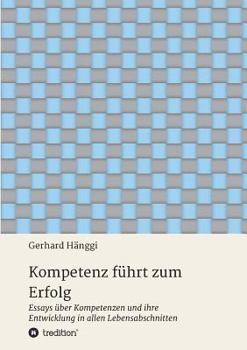 Paperback Kompetenz Führt Zum Erfolg [German] Book