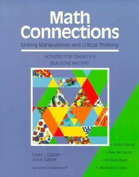 Paperback Math Connections: Linking Manipulatives & Critical Thinking Book