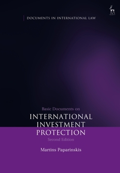 Paperback Basic Documents on International Investment Protection Book