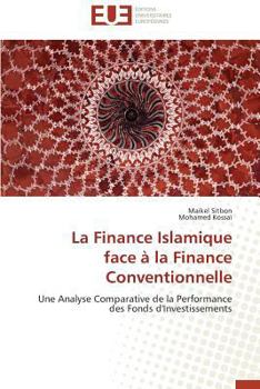 Paperback La Finance Islamique Face À La Finance Conventionnelle [French] Book