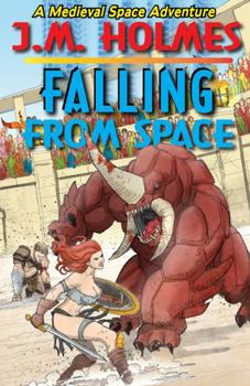 Paperback Falling From Space: A Medieval Adventure Mystery Book