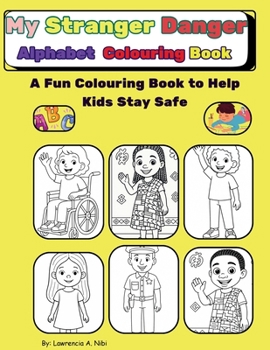 Paperback My Stranger Safety Colouring Book [Large Print] Book