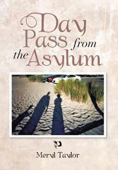 Hardcover Day Pass from the Asylum Book