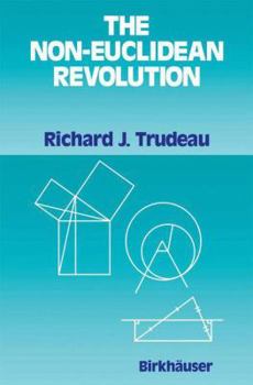 Paperback The Non-Euclidean Revolution: With an Introduction by H.S.M Coxeter Book