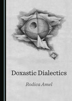 Hardcover Doxastic Dialectics Book