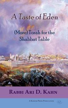 Hardcover A Taste of Eden: (More) Torah for the Shabbat Table Book