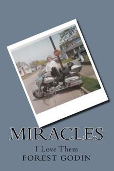 Paperback Miracles: I Love Them Book