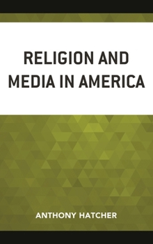 Paperback Religion and Media in America Book