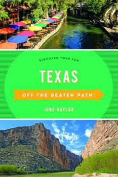 Paperback Texas Off the Beaten Path(r): Discover Your Fun Book