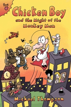 Paperback Chicken Boy and the Might of the Monkey Man Book