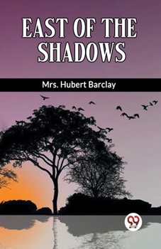 Paperback East Of The Shadows Book
