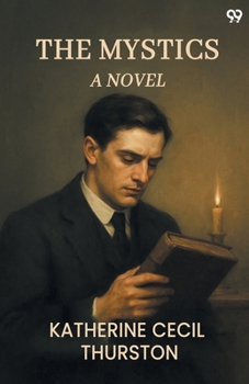 Paperback The Mystics A Novel Book