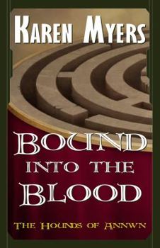 Bound Into the Blood: A Virginian in Elfland - Book #4 of the Hounds of Annwn