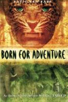 Paperback Born for Adventure Book